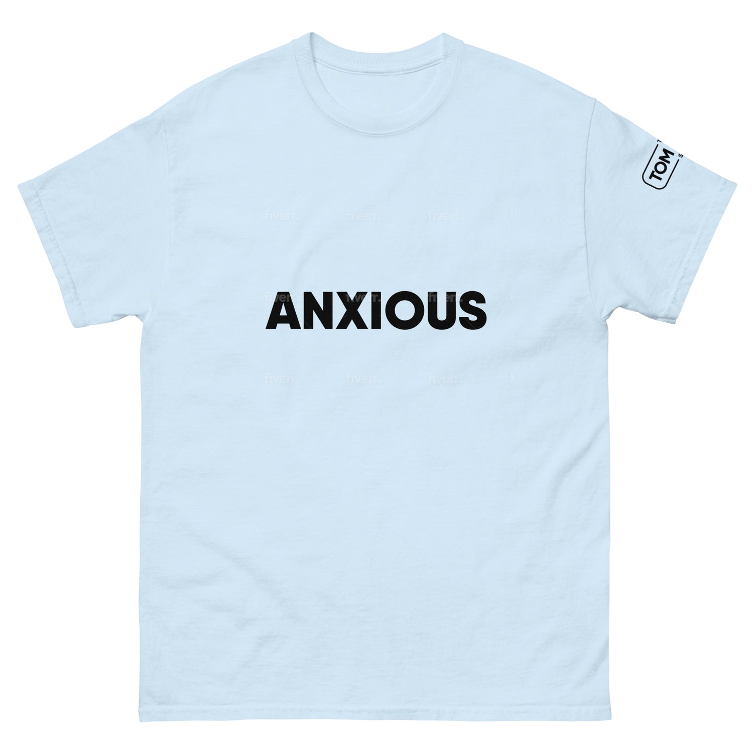 Anxious Text Tee - Light Blue