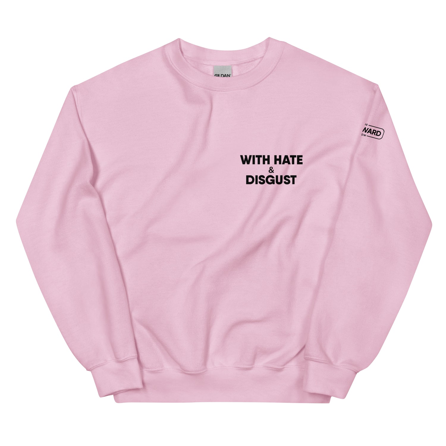 Hate And Disgust Sweatshirt - Pink