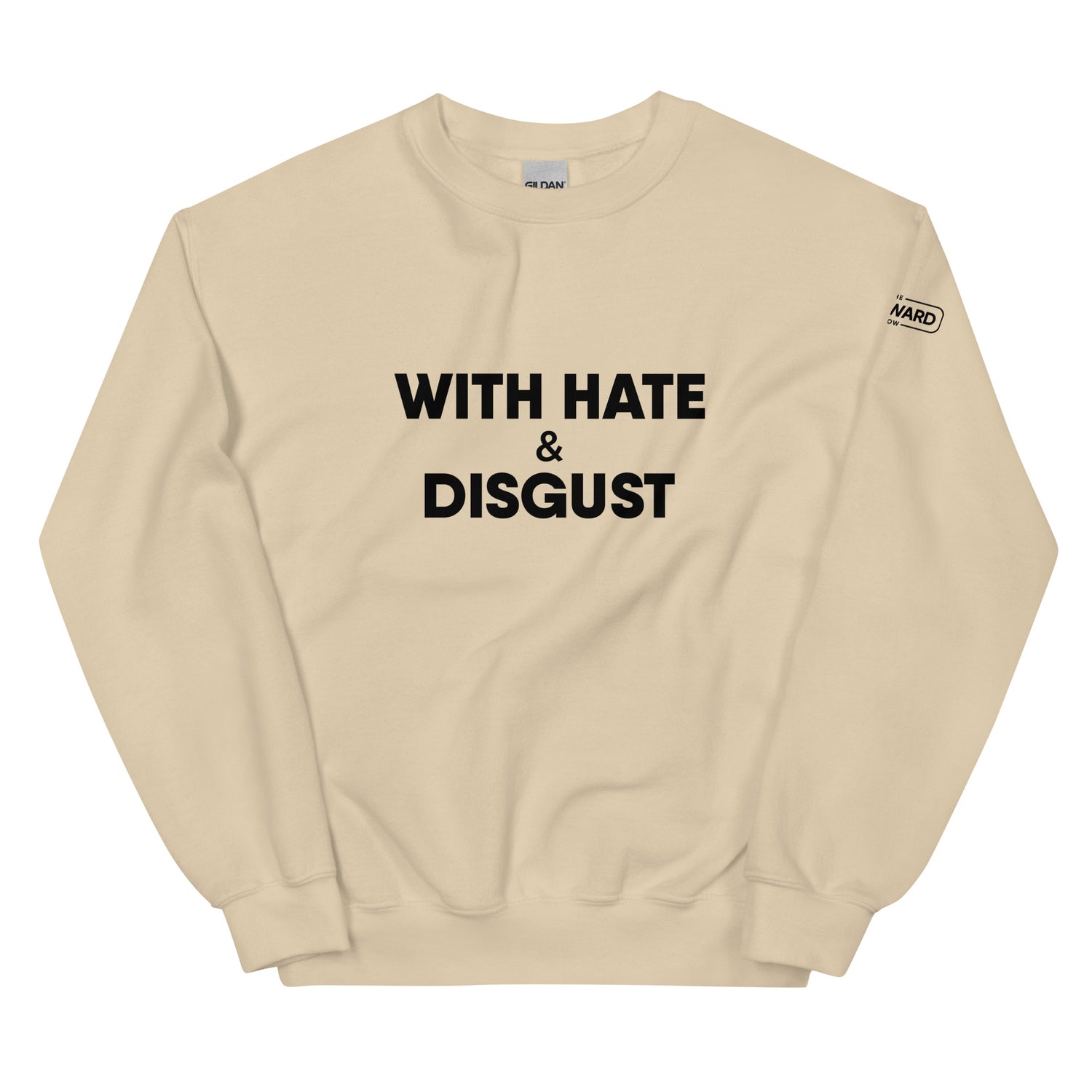 Hate And Disgust Sweatshirt - Tan