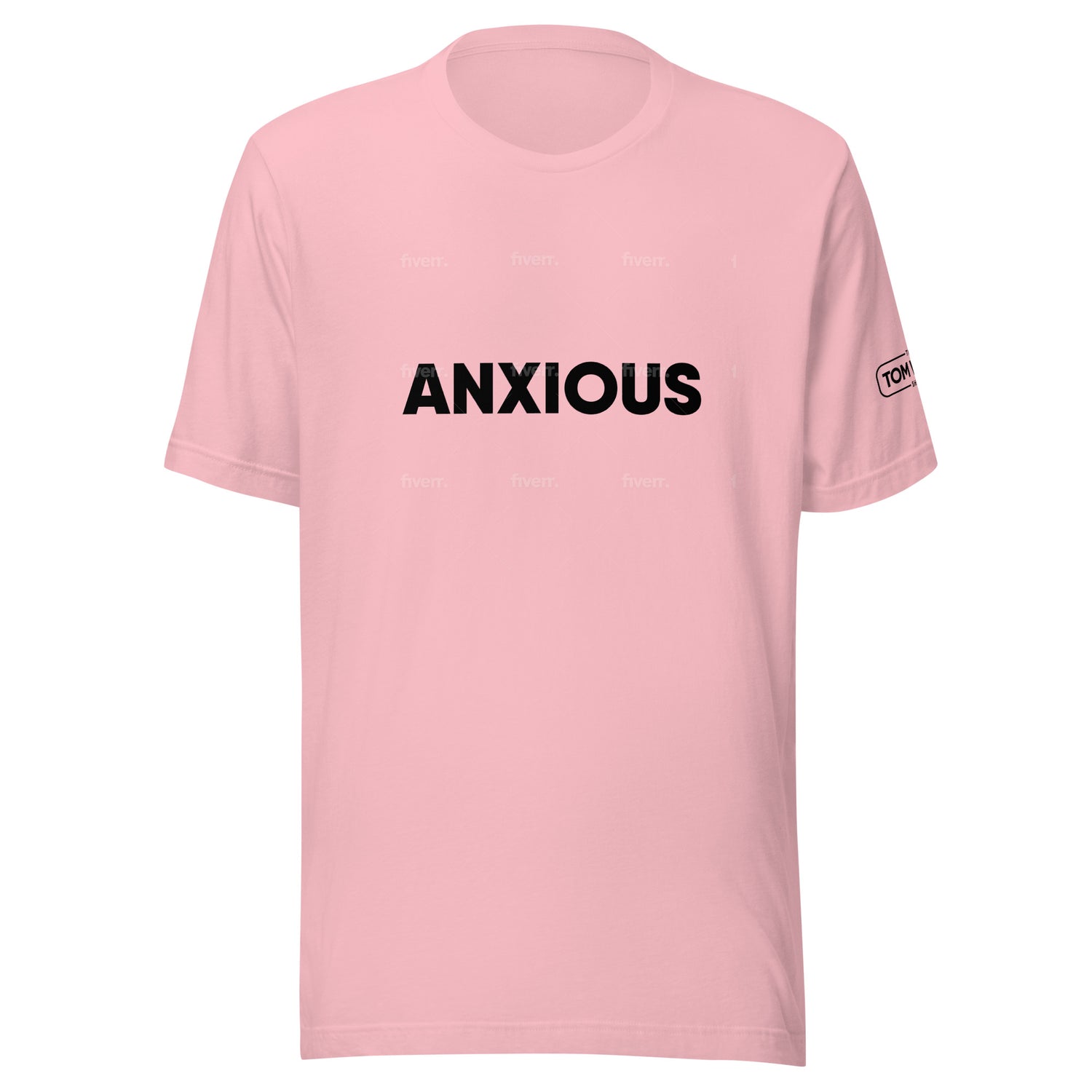 Anxious Text Tee Shirt - Pink